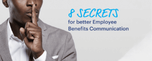 8 secrets for better Employee Benefits Communication on PSA Insurance & Financial Services' website