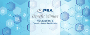 HSA Eligibility & Contributions Reminders