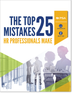 "The Top 25 Mistakes HR Professionals Make" guide on PSA Insurance & Financial Services' website